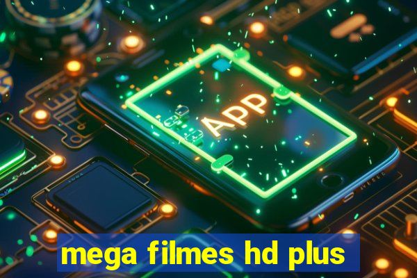 mega filmes hd plus